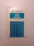  Toyota C250 Transaxle Schaltgetriebe Werkstatthandbuch Januar, 2003