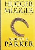 Hugger Mugger: A Spenser Novel (Spenser Mysteries)