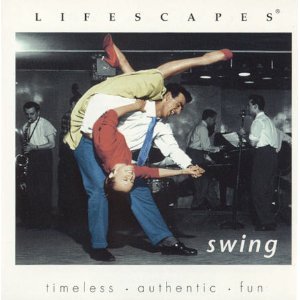 Lifescapes Pure Music: Swing