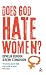 Does God Hate Women?