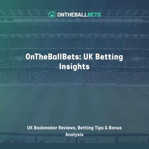 OnTheBallBets: UK Betting Insights - UK Bookmaker Reviews, Betting Tips & Bonus Analysis Titelbild
