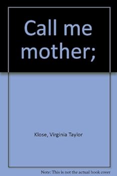 Hardcover Call me mother; Book