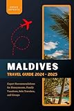 Photo Gallery maldives travel guide 2024 - 2025: expert recommendations for honeymoons, family vacations, solo travelers, and groups (english edition) Photo Gallery maldives travel guide 2024 - 2025: expert recommendations for honeymoons, family vacations, solo travelers, and groups (english edition)