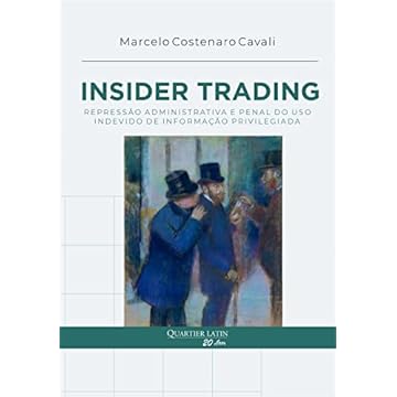 Capa do livro Insider Trading. Repressão Administrativa e Penal do Uso Indevido de Informação Privilegiada