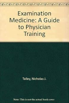 Paperback Examination Medicine: A Guide to Physician Training Book