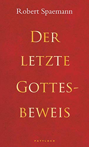 Der letzte Gottesbeweis Der letzte Gottesbeweis