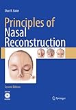 Principles of Nasal Reconstruction (English Edition)