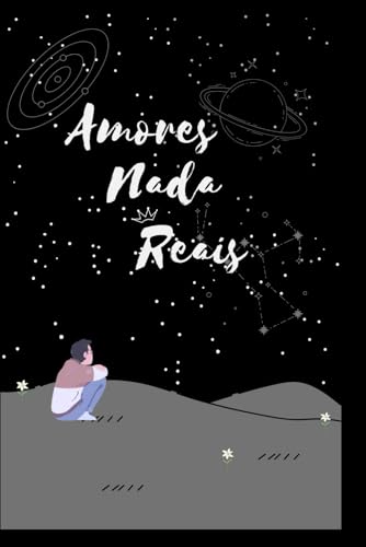 Amores Nada Reais (Portuguese Edition)