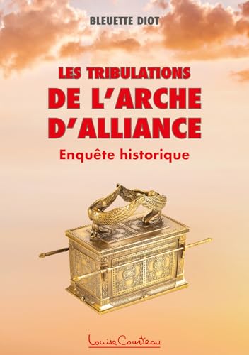Les Tribulations de l'Arche d'alliance