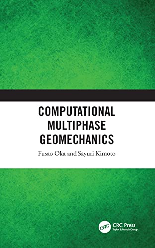 Computational Multiphase Geomechanics view 2