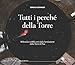 Tutti I Perché Della Torre. Riflessioni A 850 Anni Dalla Fondazione Della Torre Di Pisa - 3