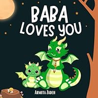 Baba Loves You: The Bond and Love Between a Father and His Child While Teaching Body Parts (Love You Series) B0DBDZ9PG5 Book Cover