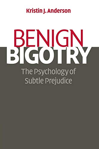 Benign Bigotry view 2