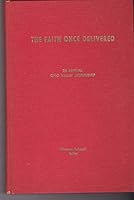The Faith Once Delivered 0884280330 Book Cover