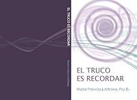 El Truco es Recordar 0984208127 Book Cover