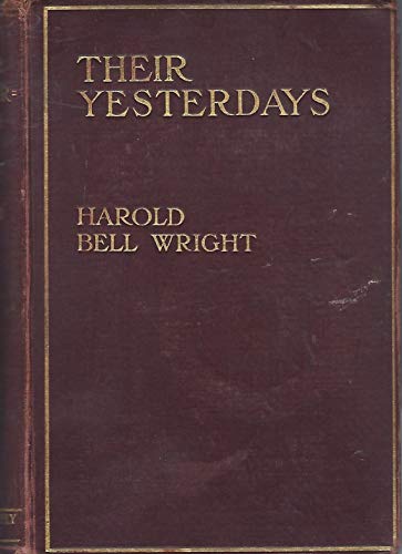Harold Bell Wright THEIR YESTERDAYS F. Graham C... B089KMZXD2 Book Cover