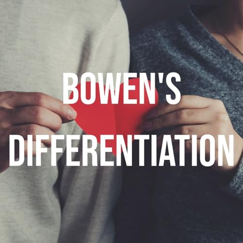 Bowen's Differentiation (2016 Rerun) Podcast Por  arte de portada