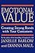 Emotional Value: Creating Strong Bonds with Your Customers