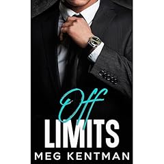 Off Limits Audiobook By Meg Kentman cover art
