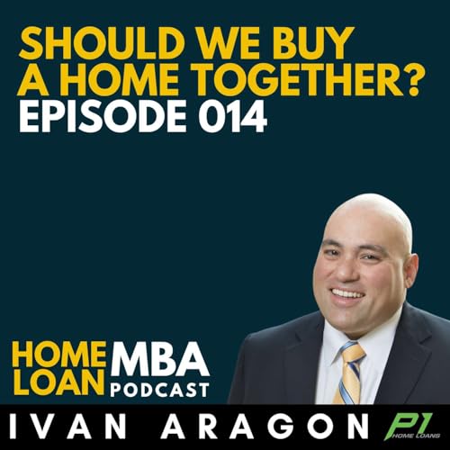 014 // Should We Buy a Home Together?