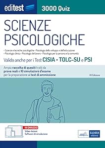 Test Scienze Psicologiche: raccolta di 3.000 quiz. Valido anche per i test CISIA TOLC-SU e PSI. Con simulatore in omaggio