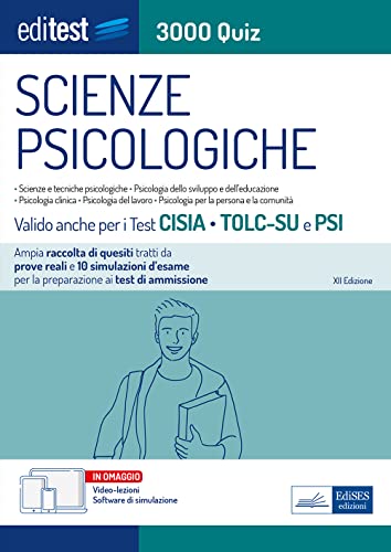  Test Scienze Psicologiche 2023: raccolta di 3.000 quiz. Valido anche per i test CISIA TOLC-SU e PSI. Con simulatore in omaggio
