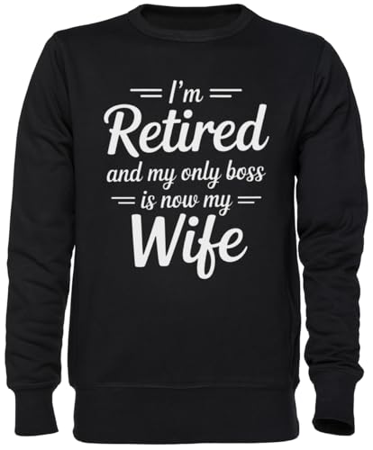 Sweat-Shirt Noir Idée Cadeau Retraite Originale Humour Épouse