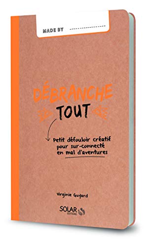 Télécharger Débranche tout!-Made by Livre PDF Gratuit