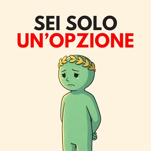 QUANDO DIVENTI SOLO UN&rsquo;OPZIONE&hellip; &Egrave; COS&Igrave; CHE LE PERSONE TI TRATTANO | Stoicismo