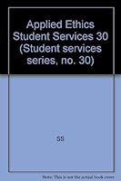 Applied Ethics in Student Services 0875897681 Book Cover