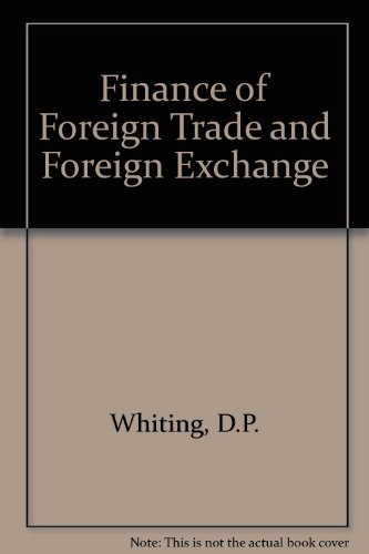 Finance of Foreign Trade and Foreign Exchange
