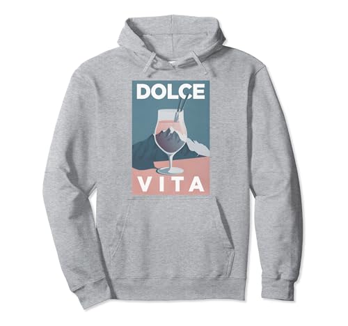 DOLCE VITA - DULCE VIDA Spritz en las montañas Sudadera con Capucha