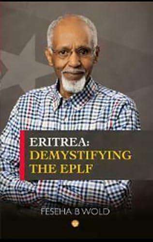 ERITREA: DEMYSTIFYING THE EPLF: unknown author: 9781569027837: Amazon