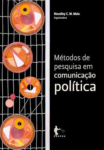 Métodos de pesquisa em comunicação política