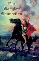 The Babylon Connection B0006QSBYU Book Cover