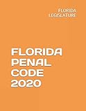 FLORIDA PENAL CODE 2020