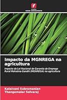 Impacto da MGNREGA na agricultura (Portuguese Edition) 6208896282 Book Cover