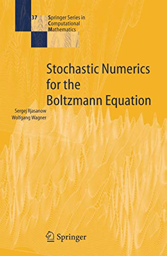 Bild: Stochastic Numerics for the Boltzmann Equation (Springer Series in Computational Mathematics, Band 37) f�r 80,24 EUR (-25%) statt 106,99 EUR bei amazon.de