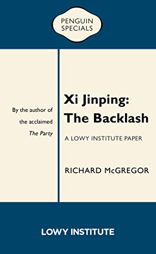 Xi Jinping: The Backlash (Penguin Specials)