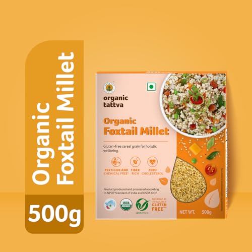 ORGANIC TATTVA Organic Foxtail Millet 500g