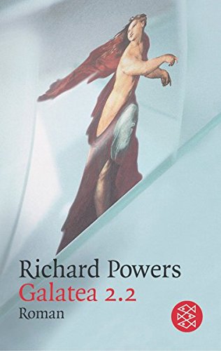 Buchseite und Rezensionen zu 'Galatea 2.2: Roman' von Richard Powers