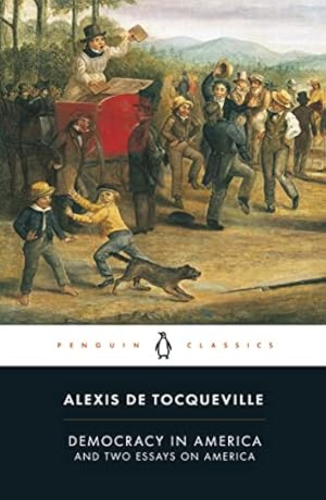 Book cover Democracy in America: And Two Essays on America (Penguin Classics)