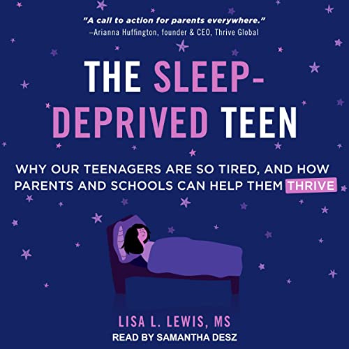 The Sleep-Deprived Teen by Lisa L. Lewis MS episode artwork