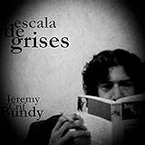  Escala de Grises. (Remix) [Explicit]