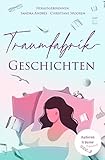  Traumfabrik-Geschichten