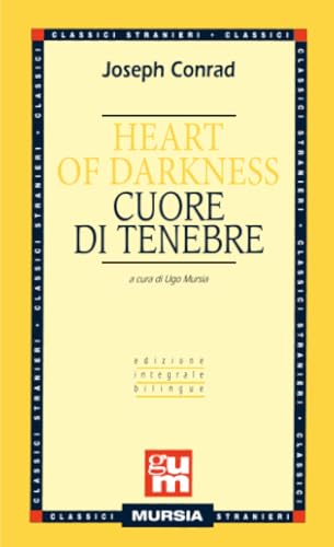 9788842500285 Heart of Darkness - Cuore di tenebre: Edizione integrale bilingue