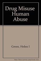 Drug misuse ... human abuse 0824762738 Book Cover