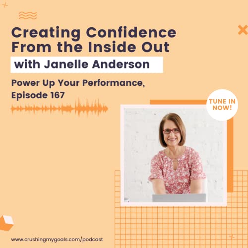 167. Creating Confidence From the Inside Out with Janelle Anderson Podcast Por  arte de portada
