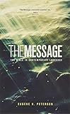  The Message: The Bible in Contemporary Language