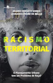 Paperback racismo territorial o planejamento urbano tem um problem Book
